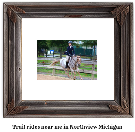 trail rides near me in Northview, Michigan